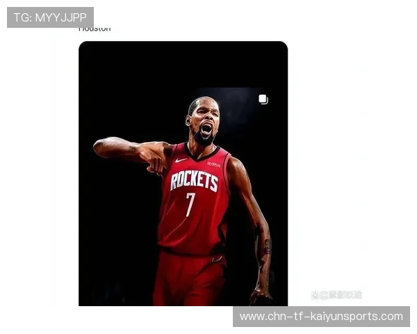 杜兰特留守火箭?大合同传闻再起,杜兰特火箭伤退